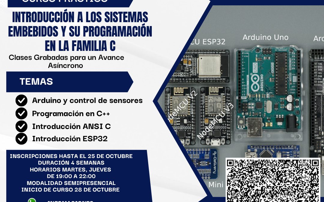 CURSO PRACTICO INTRODUCCIÓN A LOS SISTEMAS EMBEBIDOS Y SU PROGRAMACIÓN EN LA FAMILIA C